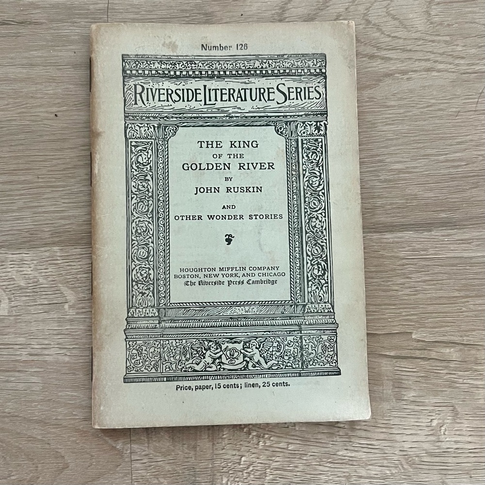 Antique Book 1898 Riverside Literature Series “The King Of The Golden River”‎